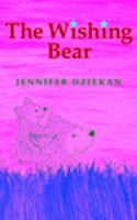 The Wishing Bear 0977223108 Book Cover
