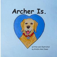 Archer Is. 1799074773 Book Cover