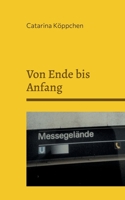 Von Ende bis Anfang: Lehrjahre sind keine Herrenjahre 3755738627 Book Cover