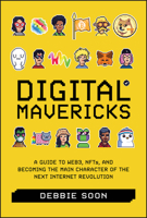 Digital Mavericks 1394220898 Book Cover