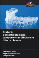 Disturbi dell'articolazione temporo-mandibolare e bite occlusale 6206287742 Book Cover