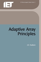 Adaptive Array Principles 0863412475 Book Cover