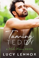 Taming Teddy 1954857012 Book Cover