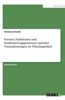 Formen, Funktionen und Strukturierungspotenzen epischer Vorausdeutungen im Nibelungenlied 3638806944 Book Cover