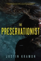 The Preservationist 1605984809 Book Cover