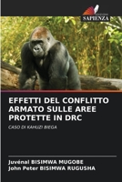 Effetti del Conflitto Armato Sulle Aree Protette in Drc 6205725452 Book Cover