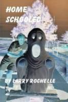 Home Schooled 1419648667 Book Cover