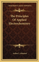 The Principles of Applied Electrochemistry 1163873098 Book Cover