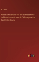 Notice sur quelques-uns des établissements de bienfaisance du nord de l'Allemagne et de Saint-Petersbourg (French Edition) 3385093767 Book Cover