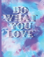 Do What You Love: Artist's Watercolor Sketchbook Large Unlined Notebook Journal (8.5 x 11) for Drawing, Doodling, Writing or Doodle Diaries 109 Pages 1692541854 Book Cover