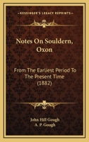 Notes on Souldern, Oxon 1021223107 Book Cover