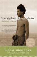From the Land of Green Ghosts: A Burmese Odyssey 0060505222 Book Cover