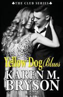 Yellow Dog Blues 1537265261 Book Cover