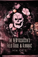The New Assassin's Field Guide & Almanac 1639370366 Book Cover