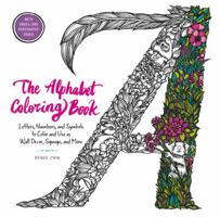 The Alphabet Coloring Book: Letters, Numbers, and Symbols to Color and Use as Wall Decor, Signage, and More 0062573586 Book Cover
