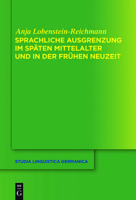Sprachliche Ausgrenzung Im Spaten Mittelalter Und Der Fruhen Neuzeit 3110331012 Book Cover
