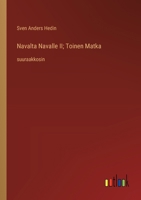 Navalta Navalle II; Toinen Matka: suuraakkosin (Finnish Edition) 3368378120 Book Cover