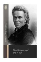 The Dangers of the Hour 1723516600 Book Cover