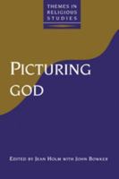 Picturing God (Themes in Religious Studies) 1855671018 Book Cover