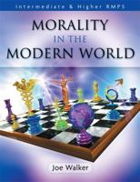 Morality in the Modern World: Intermediate & Higher Rmps 0340939222 Book Cover