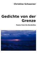 Gedichte von der Grenze: Poems from the Borderline 3842370199 Book Cover