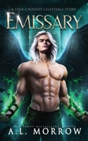 Emissary (Star-Crossed Celestials) 1734505885 Book Cover