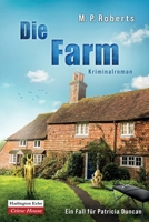 Die Farm: Ein Patricia Duncan-Krimi (German Edition) 3912465169 Book Cover