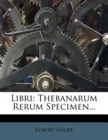 Libri: Thebanarum Rerum Specimen... 127536182X Book Cover