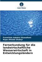 Fernerkundung für die landwirtschaftliche Wasserwirtschaft in Entwicklungsländern 620591459X Book Cover