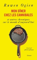 Mon Dîner Chez Les Cannibales 2246802296 Book Cover