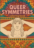 Queer Symmetries: Coloring Book 369513206X Book Cover