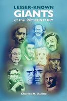 Lesser-known Giants of the 20th Century 1439225486 Book Cover