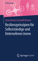 Resilienzprinzipien für Selbstständige und Unternehmer:innen (Fit for Future) (German Edition) 3658480068 Book Cover