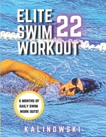 Elite Swim Workout 22 B09DJ4D75B Book Cover