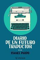 Diario de un futuro traductor 8461739612 Book Cover
