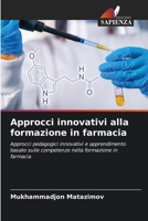 Approcci innovativi alla formazione in farmacia (Italian Edition) 6209594719 Book Cover