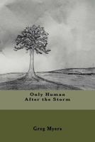 Only Human After The Storm 1987726391 Book Cover
