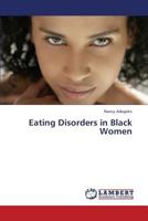 Eating Disorders in Black Women 3659314358 Book Cover