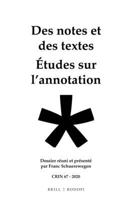 Des notes et des textes; études sur l'annotation (CRIN: Cahiers De Recherche Des Instituts Néerlandais De Langue Et De Littérature Française, 67) 9004437835 Book Cover