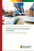 Práticas para uma educação inovadora 6139621011 Book Cover
