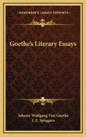 Goethe's Literary Essays 1145329721 Book Cover