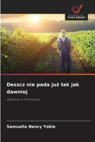 Deszcz nie pada juz tak jak dawniej (Polish Edition) 6209822541 Book Cover