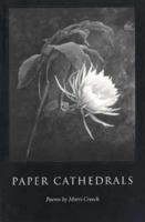Paper Cathedrals: Poems 0873387163 Book Cover
