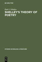 Shelley's Theory of Poetry: A Reappraisal 3111037428 Book Cover