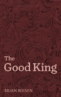 The Good King 1666785415 Book Cover