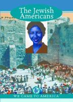 The Jewish Americans (Welcome to America) 1590841093 Book Cover