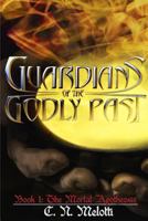 Guardians Of The Godly Past 1326825372 Book Cover