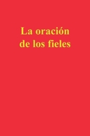 La oración de los fieles (Spanish Edition) 195317051X Book Cover