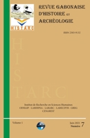 HISTARC (Revue Gabonaise d'Histoire et Archéologie): Numéro 7 - Volume 1 2960266749 Book Cover