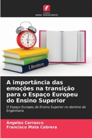 A importância das emoções na transição para o Espaço Europeu do Ensino Superior (Portuguese Edition) 6206486419 Book Cover